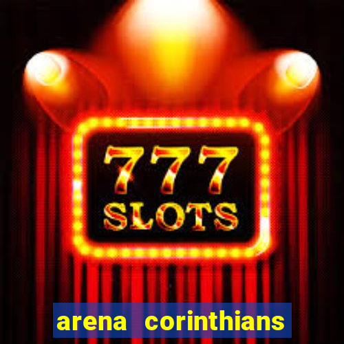 arena corinthians setores e fileiras